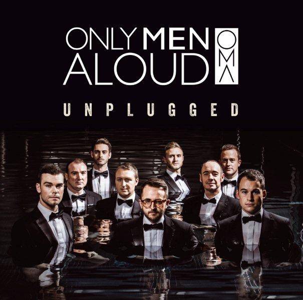 Only Men Aloud's new album - OMA Unplugged